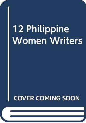 12 Philippine Women Writers,Used