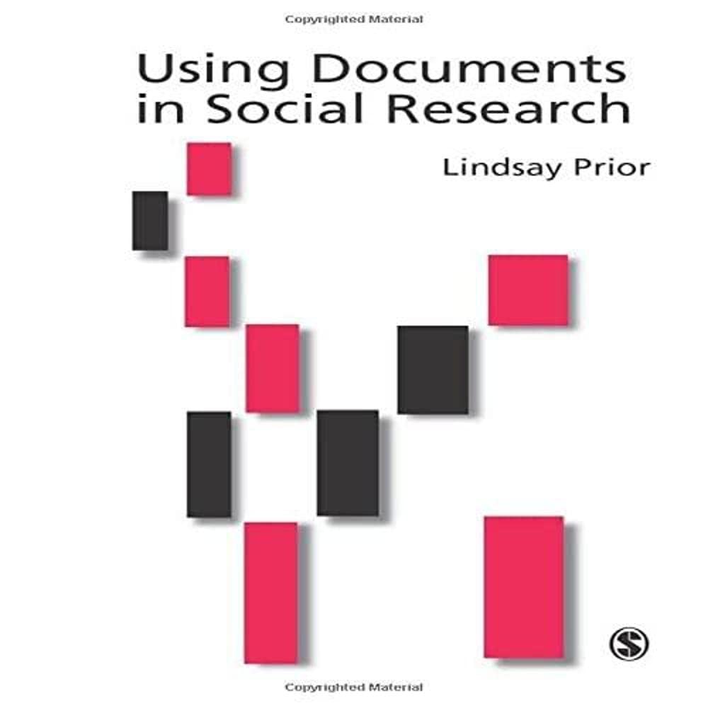 Using Documents In Social Research (Introducing Qualitative Methods Series)