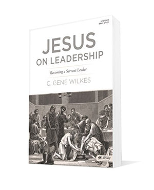Jesus on Leadership: Timeless Wisdom on Servant Leadership,New