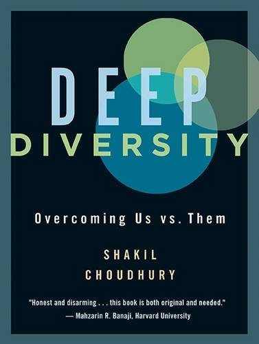 Deep Diversity: Overcoming Us Vs. Them,Used