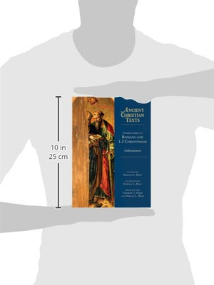 Commentaries on Romans and 12 Corinthians (Ancient Christian Texts),Used