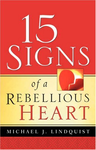 15 Signs Of A Rebellious Heart,Used