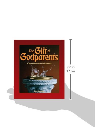The Gift of Godparents: For Those Chosen With Love and Trust to Be Godparents (Sacramental Preparation),Used