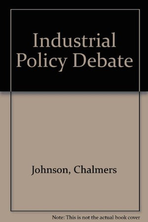 The Industrial Policy Debate,Used