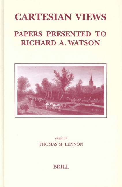 Cartesian Views: Papers Presented to Richard A. Watson (Brill's Studies in Intellectual History),Used