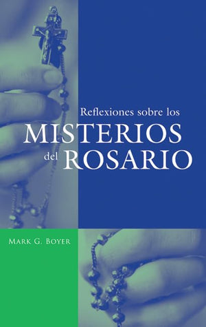Reflexiones sobre los misterios del rosario (Spanish Edition),Used