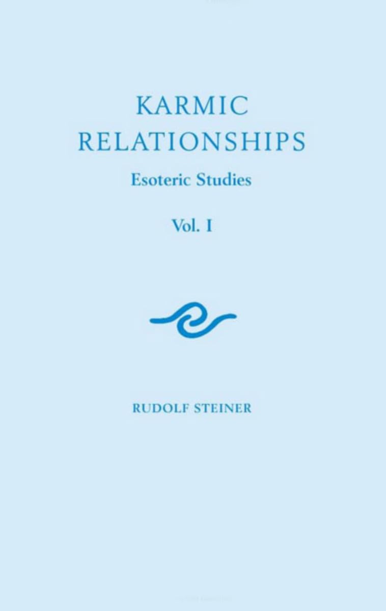 Karmic Relationships 1: Esoteric Studies (CW 235) (Esoteric Studies, 1),New