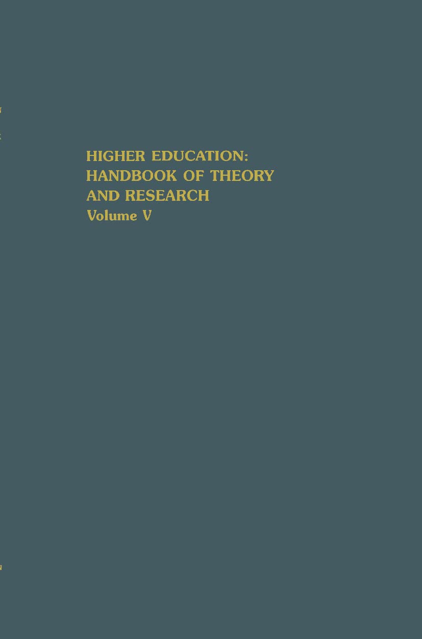 Higher Education: Handbook Of Theory And Research, Volume V (Higher Education: Handbook Of Theory And Research, 5),Used