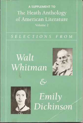 Whitman and Dickinson: Heath Anthology of American Literature,Used