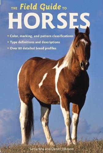 The Field Guide To Horses