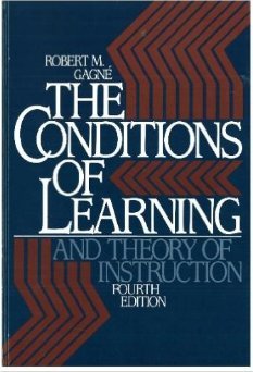 The Conditions of Learning and Theory of Instruction,New