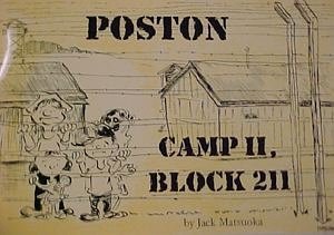 Poston: Camp II, Block 211: Daily Life in an Internment Camp,Used
