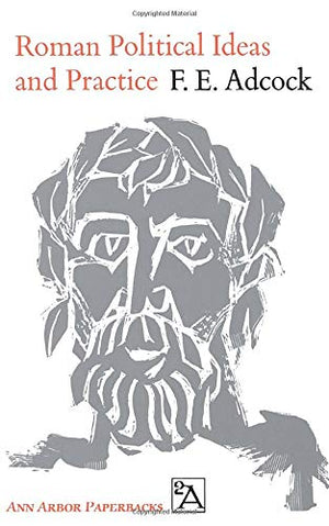 Roman Political Ideas And Practice,Used