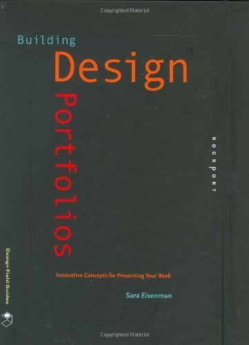 Building Design Portfolios: Innovative Concepts for Presenting Your Work,Used