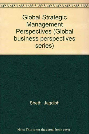 Global Strategic Management Perspectives,Used