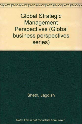Global Strategic Management Perspectives,Used