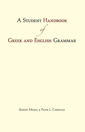 A Student Handbook Of Greek And English Grammar