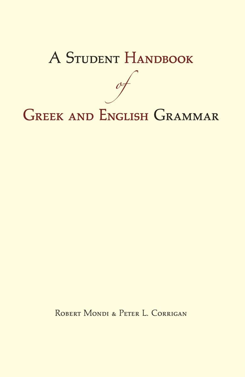 A Student Handbook Of Greek And English Grammar