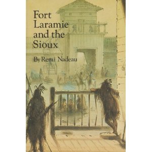 Fort Laramie and the Sioux (American Forts Series.),Used