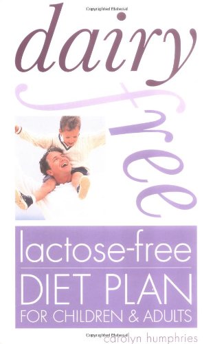 Dairy Free LactoseFree Diet Plan for Children & Adults