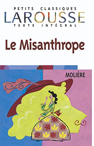 Misanthrope (Petite Classiques) (French Edition)