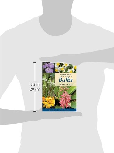 Timber Press Pocket Guide to Bulbs (TIMBER PRESS POCKET GUIDES),Used