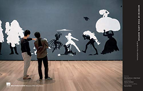 Museum of Fine Arts, Boston: A Guide to the Collections,Used
