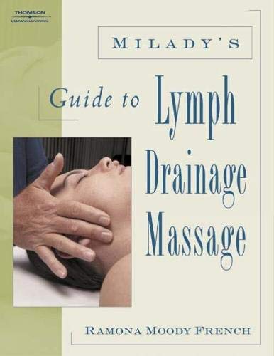 Milady's Guide to Lymph Drainage Massage,Used