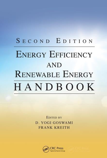 Energy Efficiency and Renewable Energy Handbook (Mechanical and Aerospace Engineering Series),Used