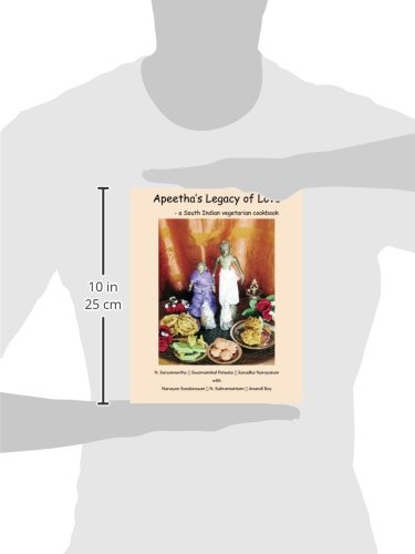 Apeetha'S Legacy Of Love: A South Indian Vegetarian Cookbook