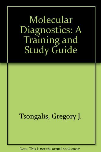 Molecular Diagnostics: A Training and Study Guide,Used
