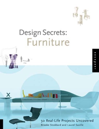 Design Secrets: Furniture: 50 RealLife Projects Uncovered,Used