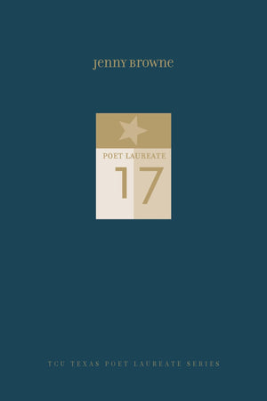 Jenny Browne: New and Selected Poems (TCU Texas Poets Laureate Series),Used