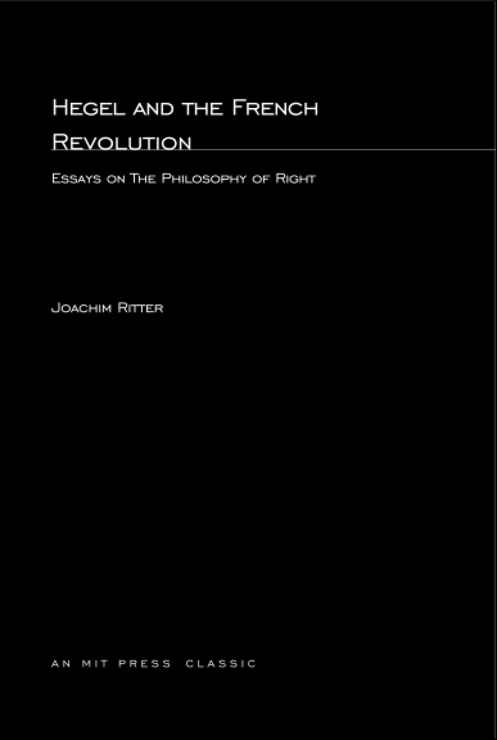 Hegel and the French Revolution (Studies in Contemporary German Social Thought),Used
