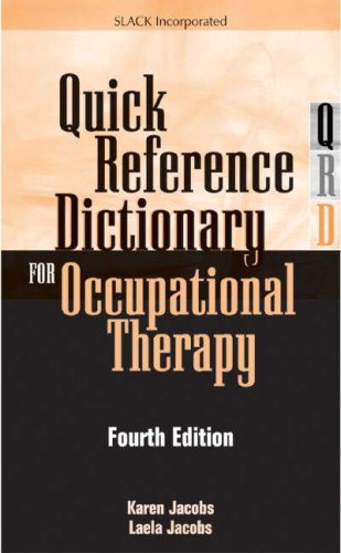 Quick Reference Dictionary for Occupational Therapy,Used