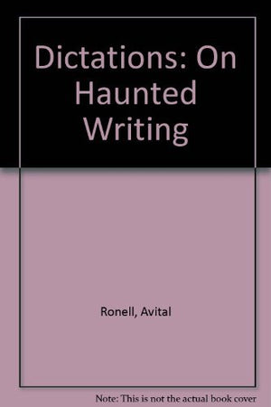 Dictations: On Haunted Writing,Used