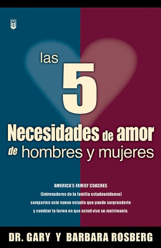 Las 5 Necesidades de Amor de Hombres y Mujeres (Spanish Edition),Used