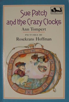 Sue Patch and the Crazy Clocks: Library Edition,Used