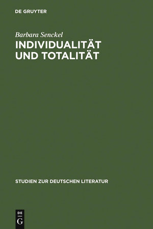 Individualitt und Totalitt: Aspekte zu einer Anthropologie des Novalis (Studien zur deutschen Literatur, 74) (German Edition),Used