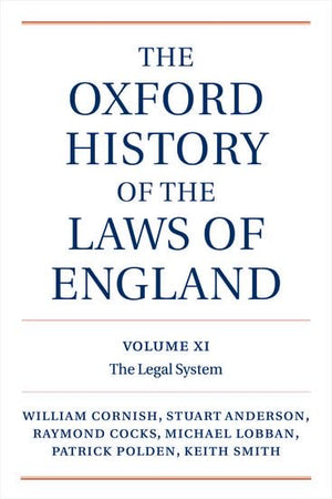 The Oxford History of the Laws of England, Volumes XI, XII, and XIII: 18201914,Used