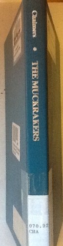 The Social and Political Ideas of the Muckrakers,Used