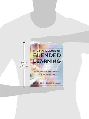 The Handbook of Blended Learning: Global Perspectives, Local Designs,Used