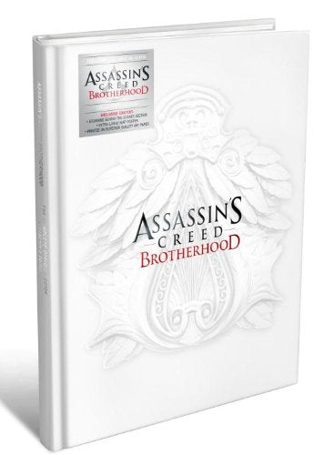 Assassin's Creed: Brotherhood Collector's Edition: The Complete Official Guide,Used