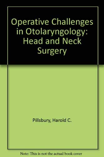 Operative Challenges in Otolaryngology: Head and Neck Surgery,Used