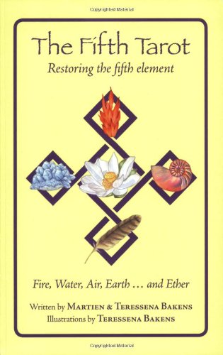 The Fifth Tarot: Restoring the Fifth Element: Fire, Water, Air, Earth...and Ether,Used