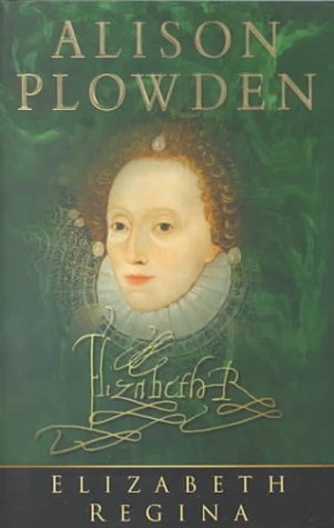 Elizabeth Regina: The Age of Triumph 15881603,Used