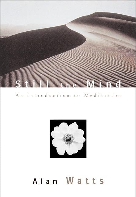 Still the Mind: An Introduction to Meditation,New
