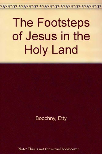 The Footsteps of Jesus in the Holy Land,Used