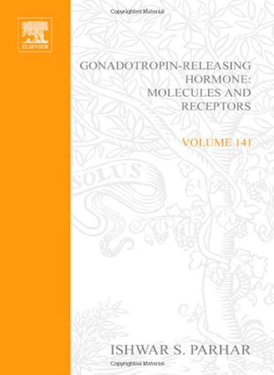 GonadotropinReleasing Hormone: Molecules and Receptors (Volume 141) (Progress in Brain Research, Volume 141),Used