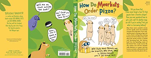 How Do Meerkats Order Pizza?: Wild Facts About Animals And The Scientists Who Study Them